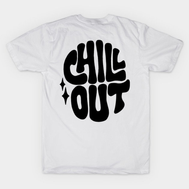 Chill out by Ayafr Designs